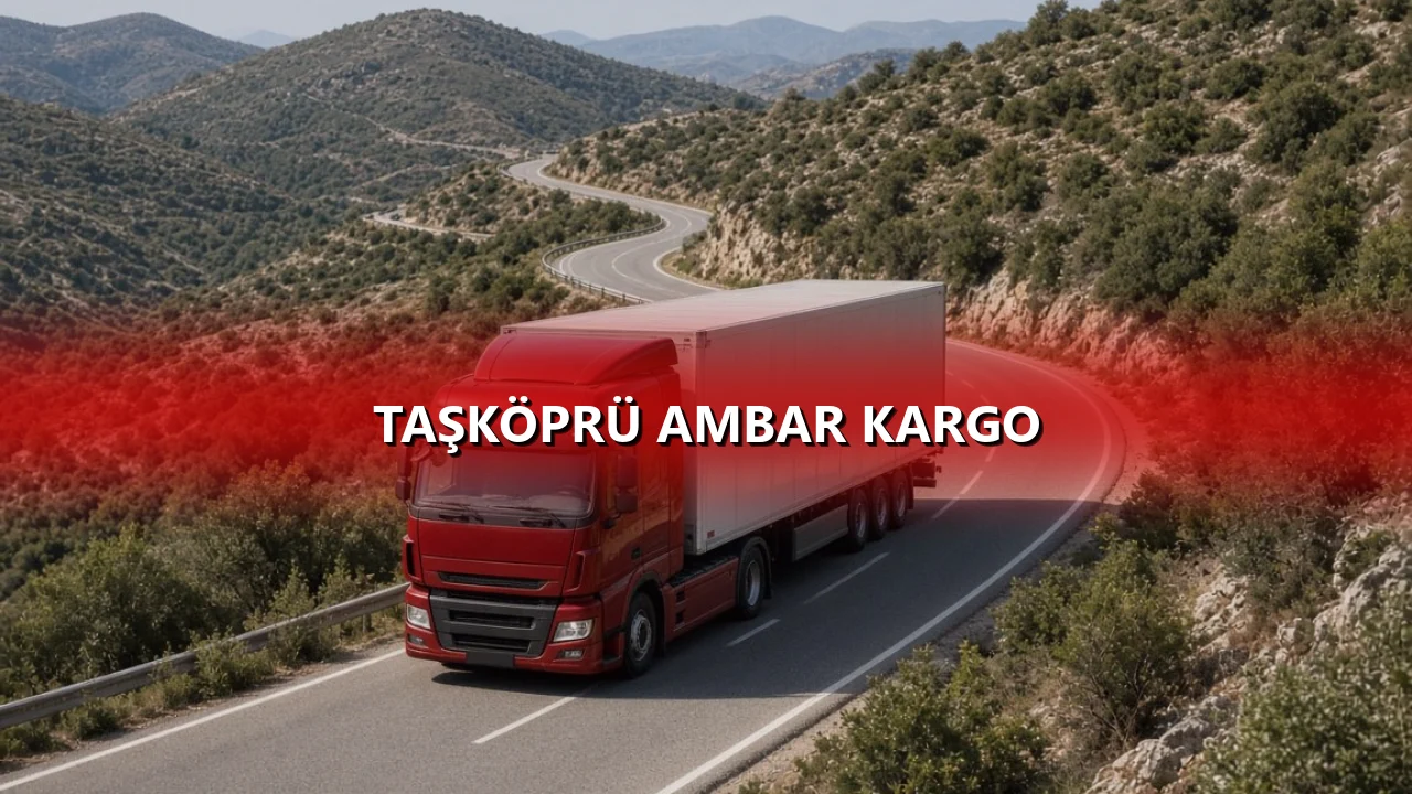 Taşköprü Ambar Kargo